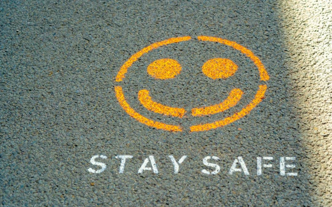 Stay Safe Smile Smiley Face