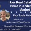 How Real Estate Pros Pivot in a Slumping Market by day Trade University