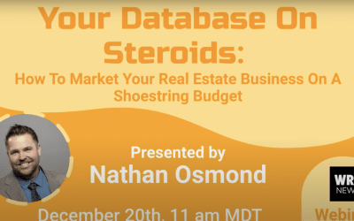 Your Database On Steroids: How To Market Your Real Estate Business On A Shoestring Budget
