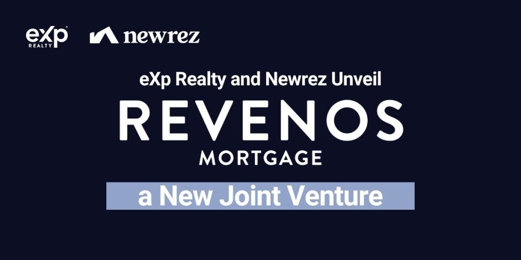 Official graphic accompanying eXp Realty and Newrez Revenos Mortgage joint venture announcement